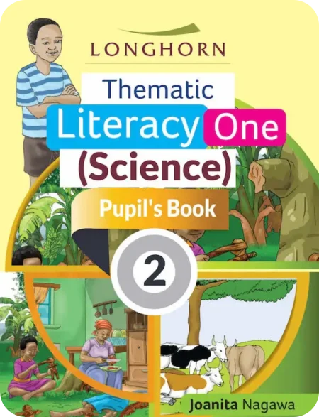 Thematic Literacy One Pupils’ Book 2 (Science)